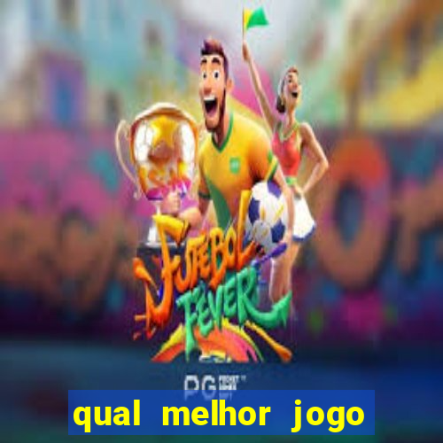 qual melhor jogo do brazino777