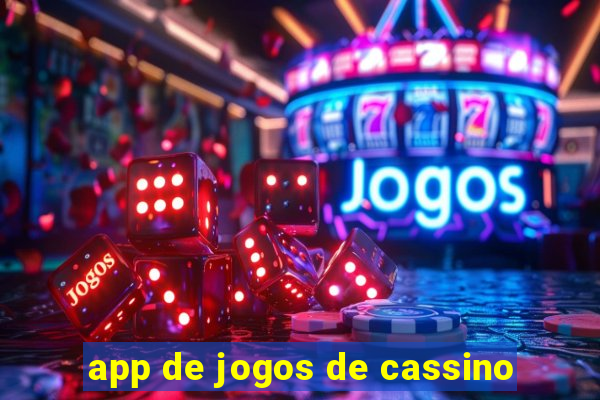 app de jogos de cassino