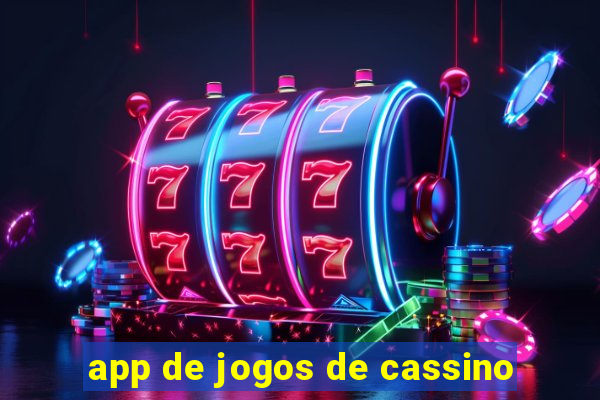 app de jogos de cassino