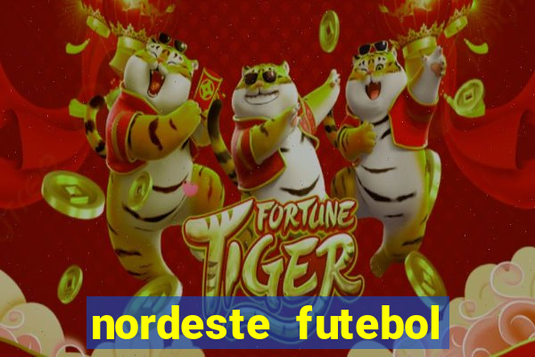 nordeste futebol net vip