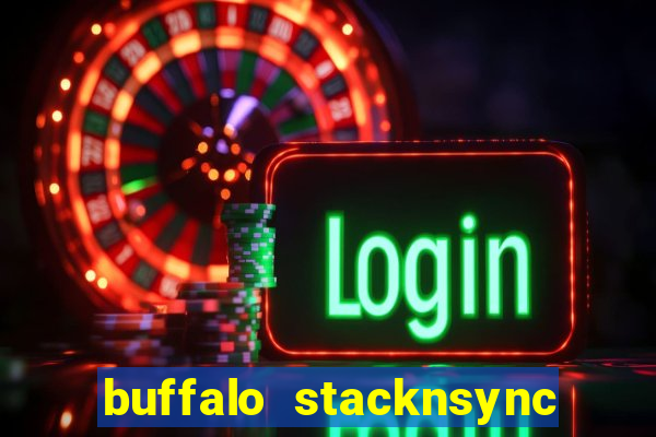 buffalo stacknsync slot free play