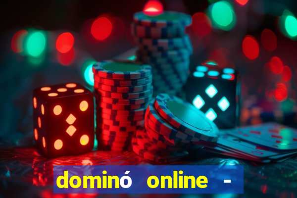 dominó online - jogo clássico