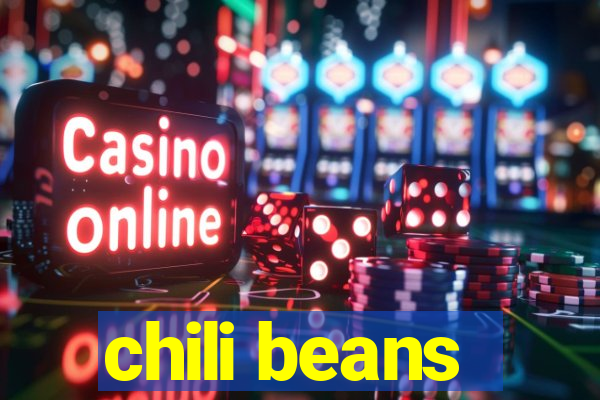 chili beans