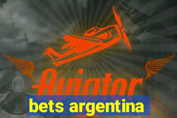 bets argentina