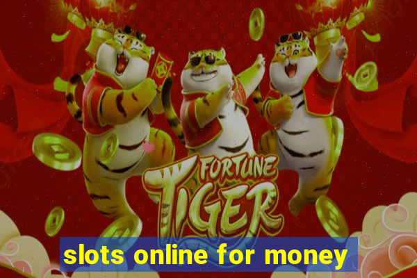 slots online for money