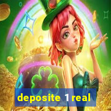 deposite 1 real