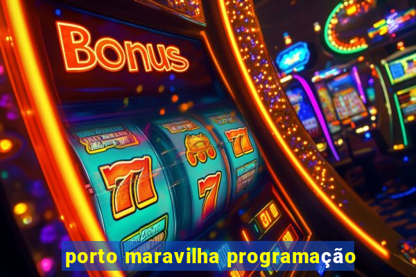 porto maravilha programação