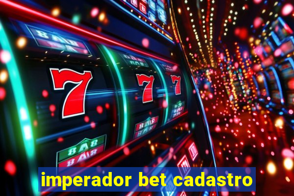 imperador bet cadastro