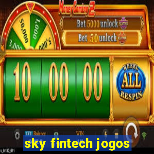 sky fintech jogos