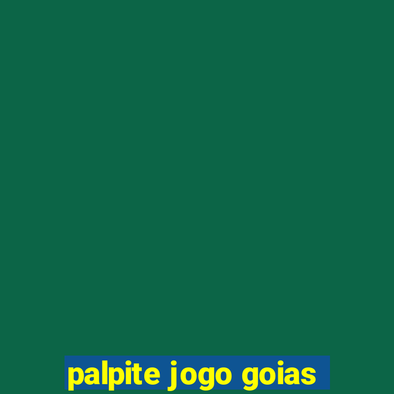 palpite jogo goias