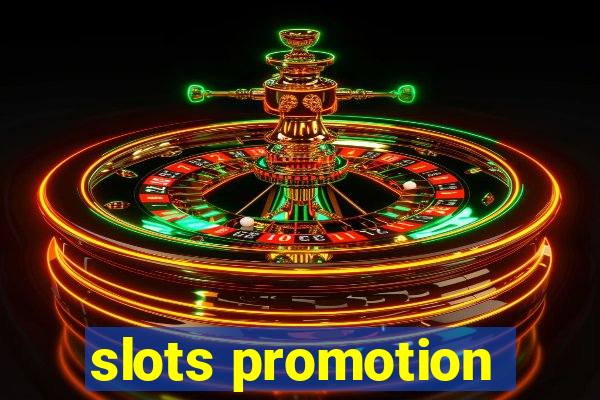 slots promotion