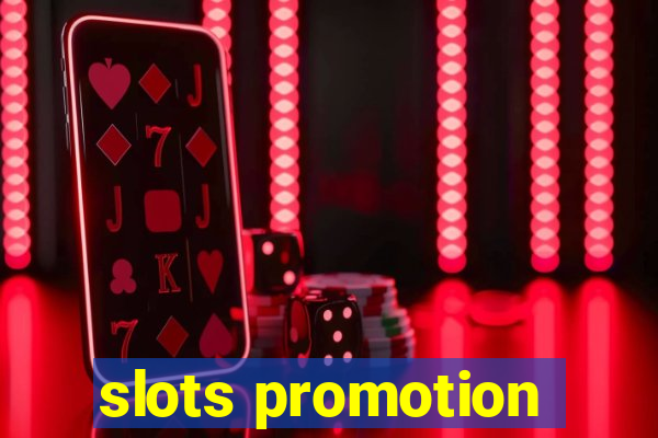 slots promotion