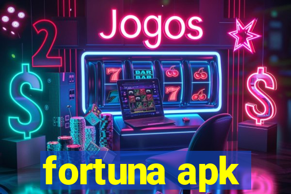 fortuna apk