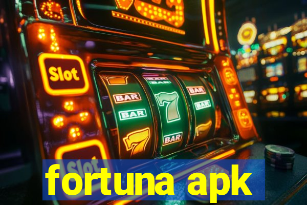 fortuna apk