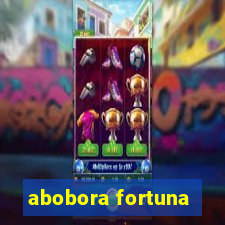 abobora fortuna