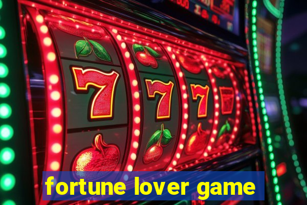 fortune lover game