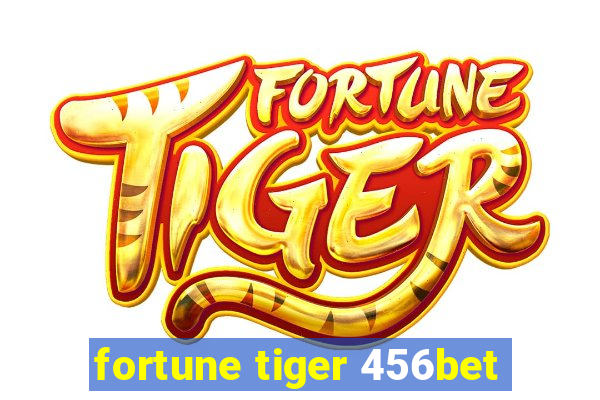 fortune tiger 456bet