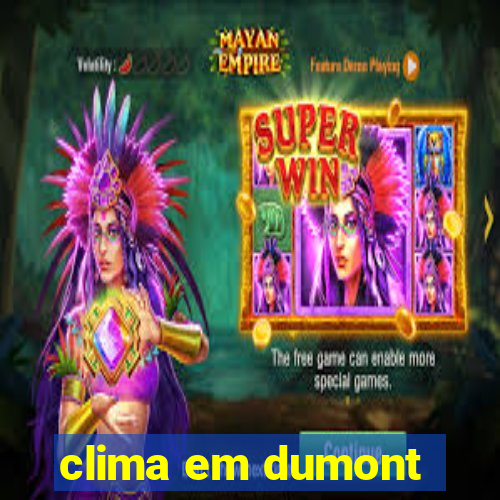 clima em dumont