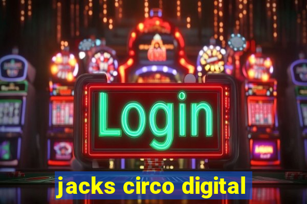 jacks circo digital