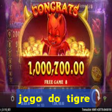 jogo do tigre rodada grátis