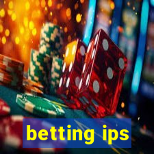 betting ips