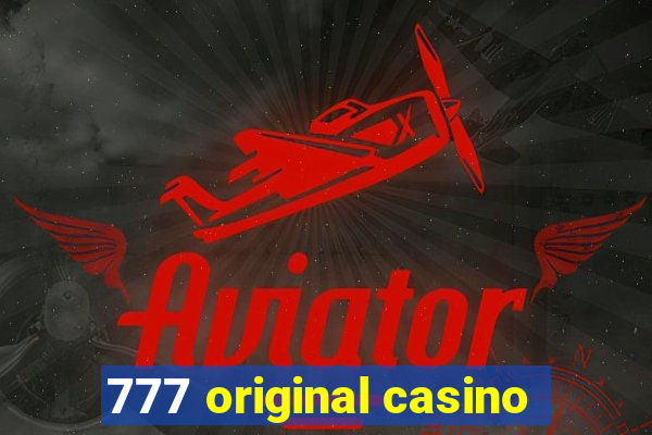 777 original casino