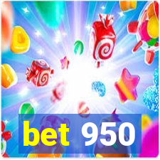 bet 950