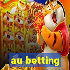 au betting