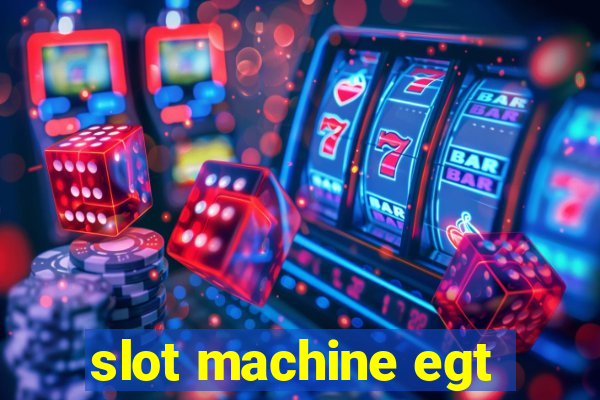 slot machine egt