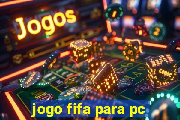 jogo fifa para pc