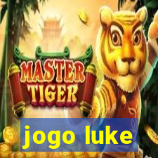 jogo luke