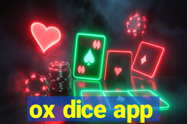 ox dice app