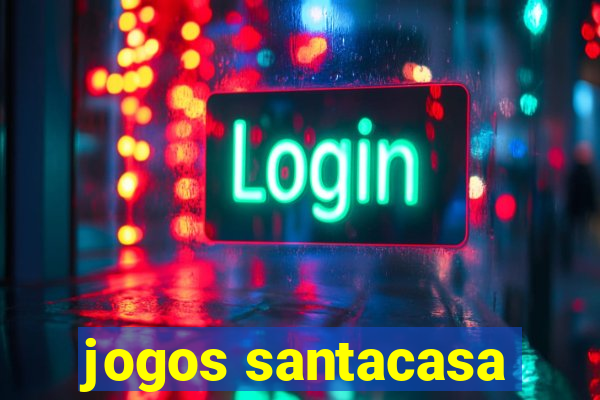 jogos santacasa