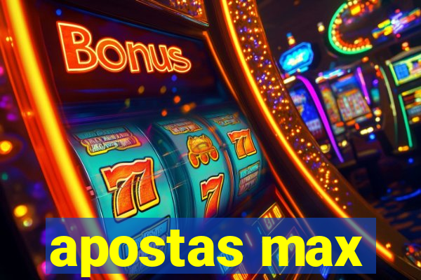 apostas max