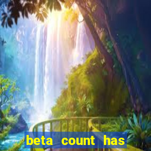 beta count has changed pt br