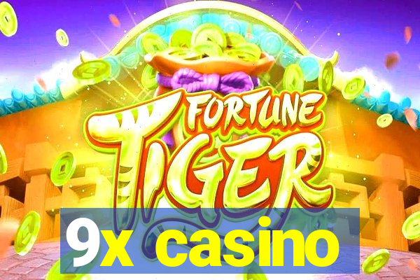 9x casino