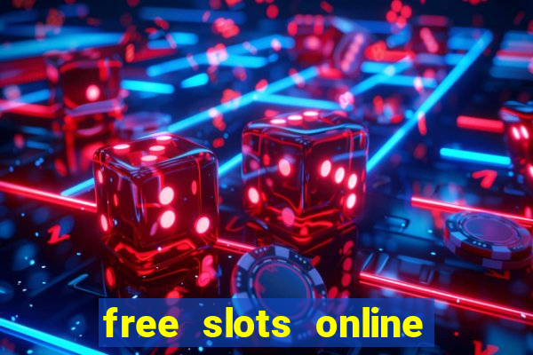 free slots online no download