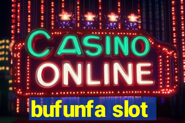 bufunfa slot