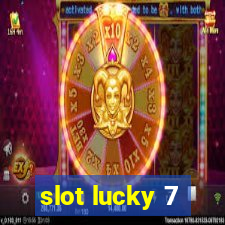 slot lucky 7