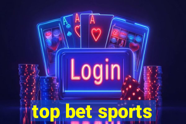 top bet sports