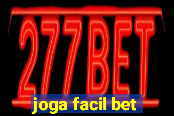 joga facil bet