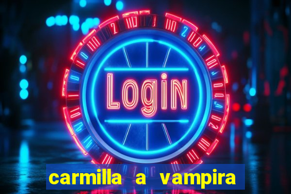 carmilla a vampira de karnstein pdf