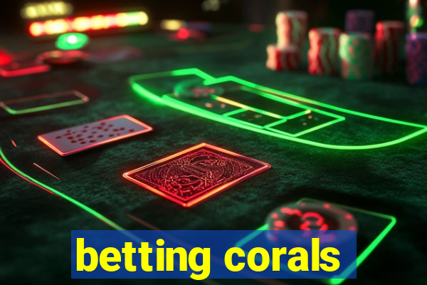 betting corals