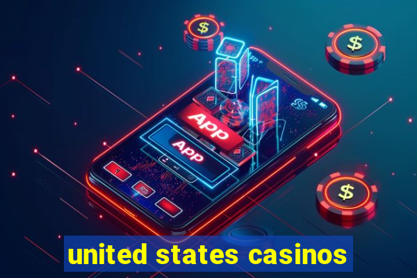 united states casinos