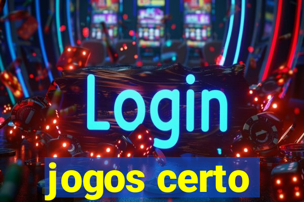 jogos certo