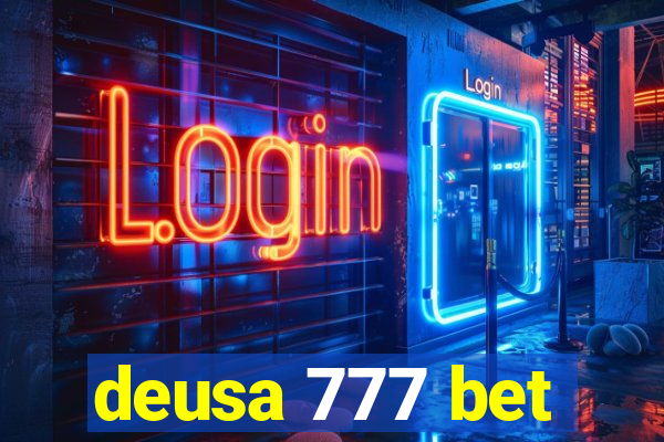 deusa 777 bet