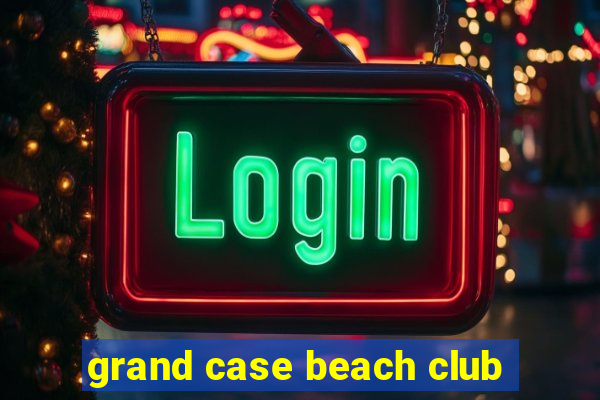 grand case beach club