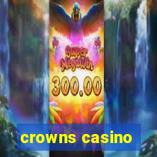 crowns casino