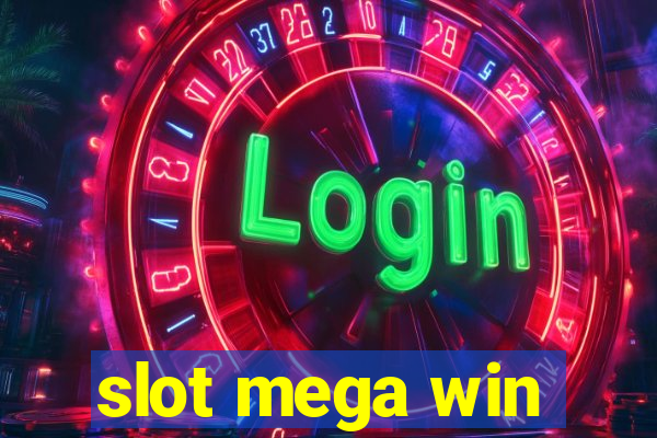 slot mega win