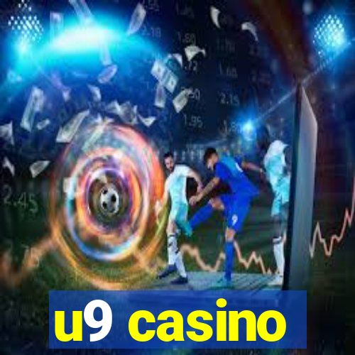 u9 casino